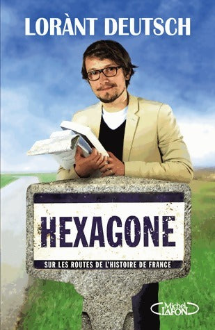 Livrenpoche : Hexagone - Deutsch Lorant - Livre