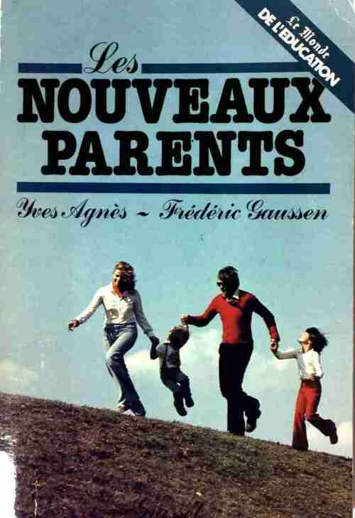 Livrenpoche : Les nouveaux parents - Yves Agnès - Livre