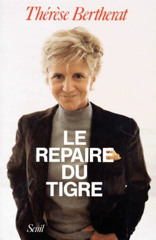 Livrenpoche : Le repaire du tigre - Thérèse Bertherat - Livre