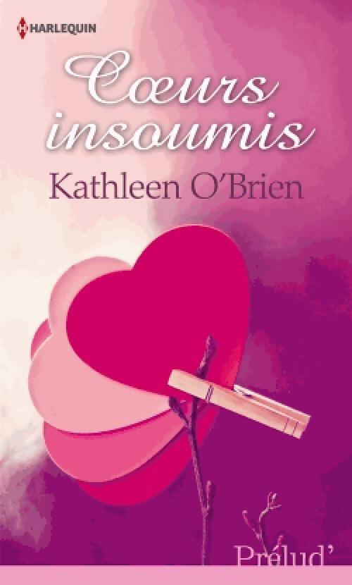 Livrenpoche : Coeurs insoumis - Kathleen O'Brien - Livre