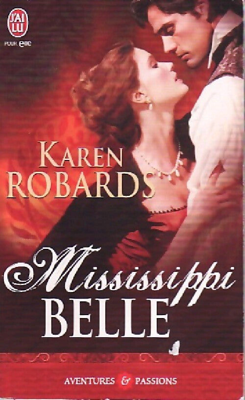 Livrenpoche : Mississippi Belle - Karen Robards - Livre