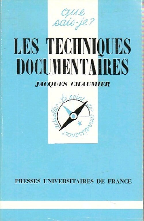 Livrenpoche : Les techniques documentaires - Jacques Chaumier - Livre