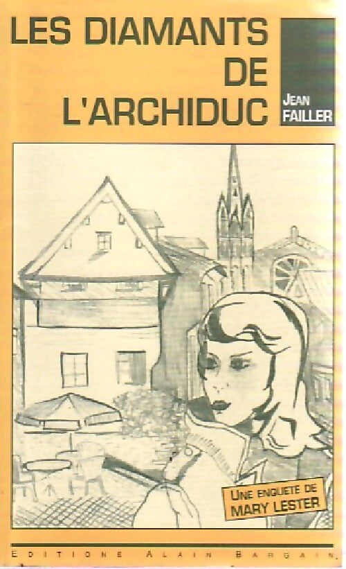 Livrenpoche : Les diamants de l'archiduc - Jean Failler - Livre