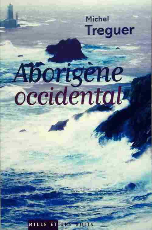 Livrenpoche : Aborigène occidental - Michel Tréguer - Livre