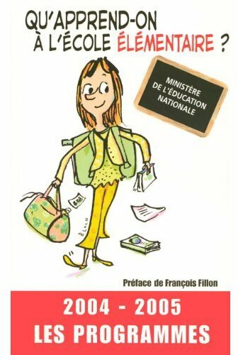 Livrenpoche : Qu'apprend-on à l'école élémentaire ? (2004-2005) - Collectif - Livre