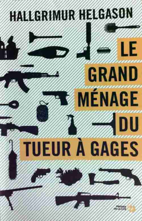 Livrenpoche : Le grand ménage du tueur à gages - Hallgrimur Helgason - Livre