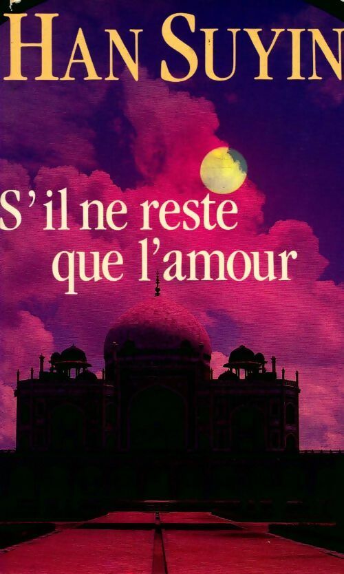 Livrenpoche : S'il ne reste que l'amour - Han Suyin - Livre