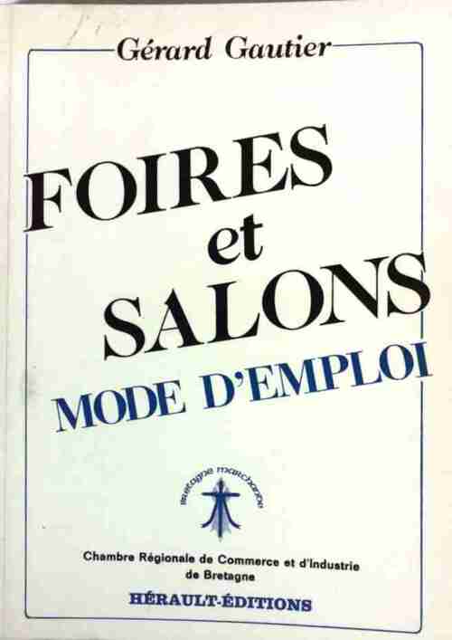 Livrenpoche : Foires et salons. Mode d'emploi - Gérard Gautier - Livre