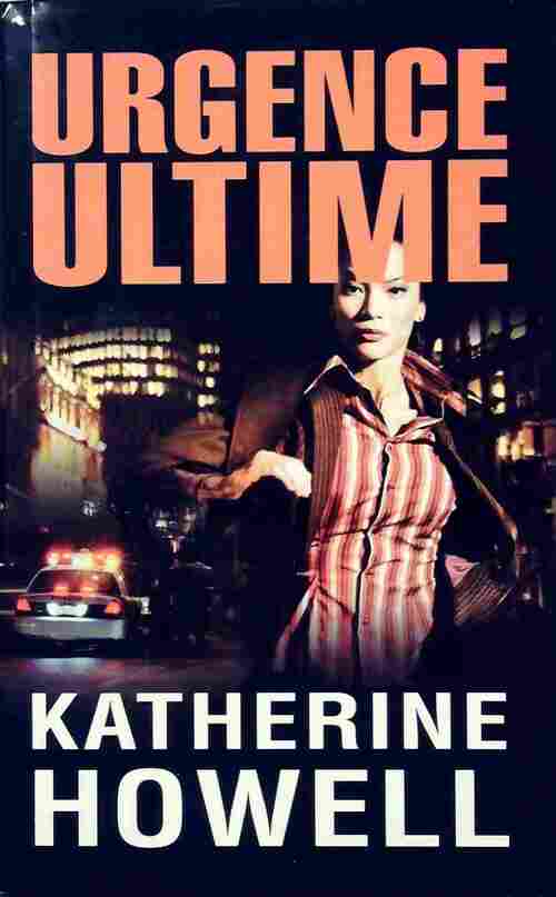 Livrenpoche : Urgence ultime - Katherine Howell - Livre