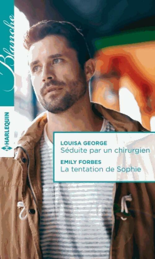Livrenpoche : Séduite par un chirurgien / La tentation de Sophie - Louisa George - Livre