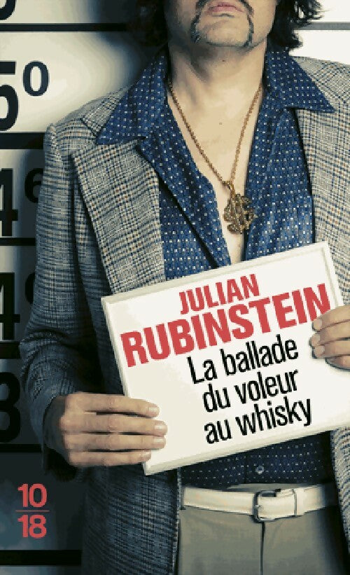 Livrenpoche : La ballade du voleur de whisky - Julian Rubinstein - Livre