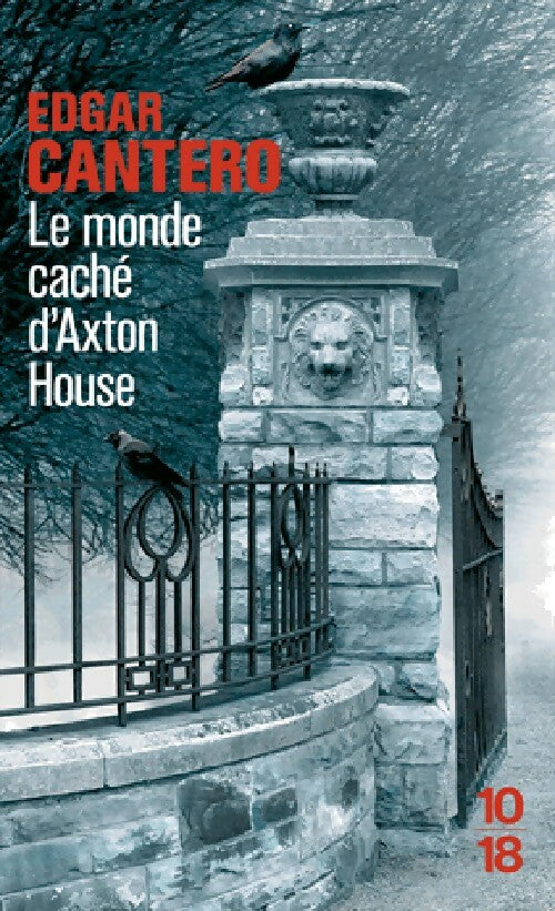 Livrenpoche : Le monde caché d'Axton House - Edgar Cantero - Livre
