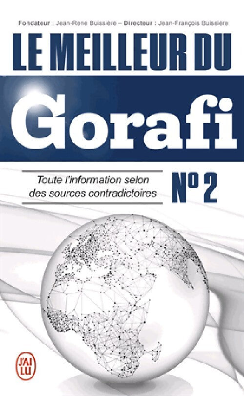 Le meilleur du Gorafi Tome II - Jean-François Buissière - Livre