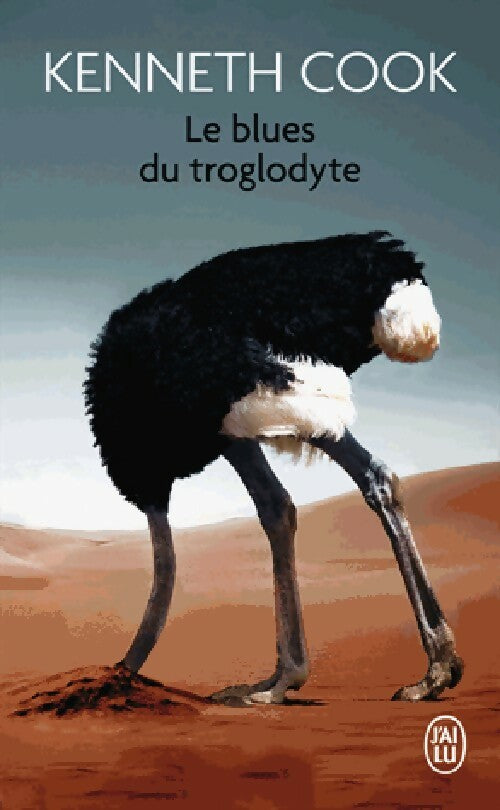 Livrenpoche : Le blues du troglodyte - Kenneth Cook - Livre