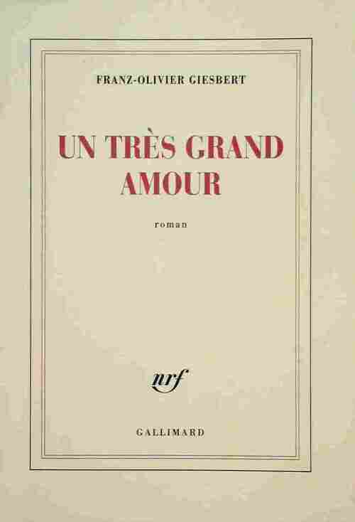Livrenpoche : Un très grand amour - Franz-Olivier Giesbert - Livre