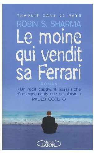 Le moine qui vendit sa Ferrari - Robin S. Sharma - Livre