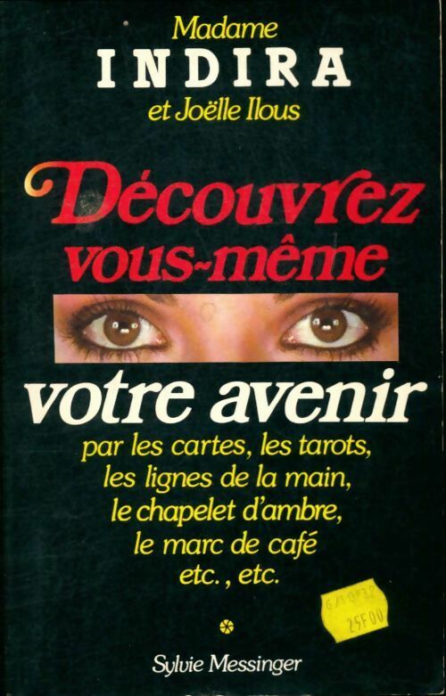 Livrenpoche : Découvrez vous-même votre avenir - Indira Mahindra - Livre