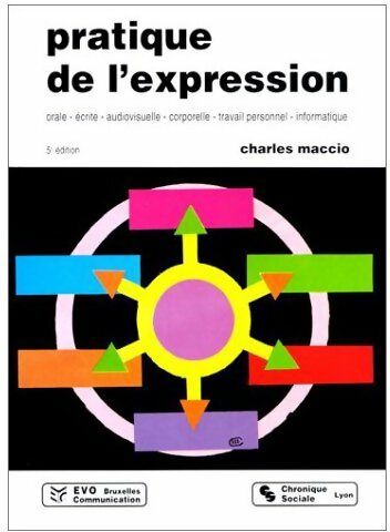 Livrenpoche : Pratique de l'expression - Charles Maccio - Livre