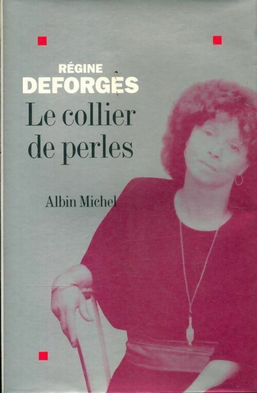 Livrenpoche : Le collier de perles - Régine Deforges - Livre