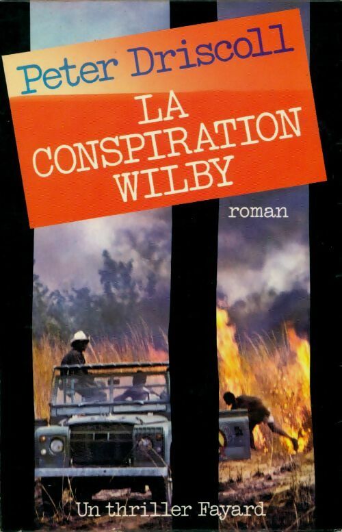 Livrenpoche : La conspiration Wilby - Peter Driscoll - Livre