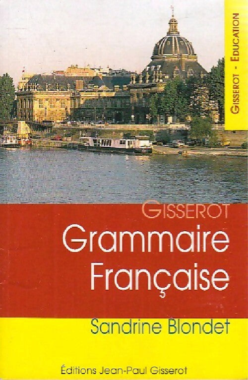 Livrenpoche : Grammaire française - Sandrine Blondet - Livre