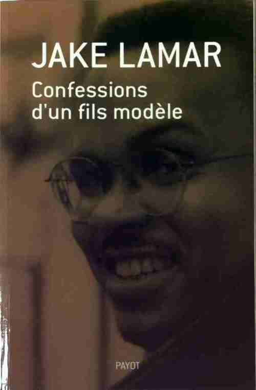 Livrenpoche : Confessions d'un fils modèle - Jake Lamar - Livre