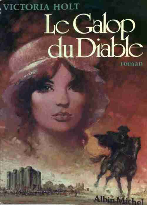 Livrenpoche : Le galop du diable - Victoria Holt - Livre