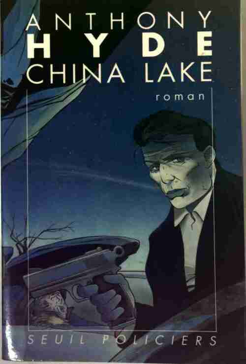 Livrenpoche : China Lake - Anthony Hyde - Livre
