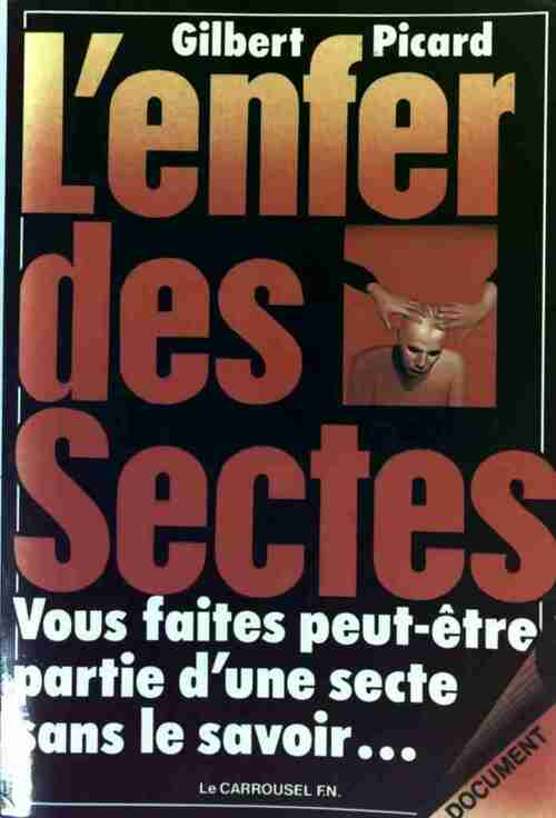 Livrenpoche : L'enfer des sectes - Gilbert Picard - Livre