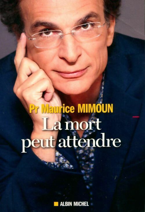 Livrenpoche : La mort peut attendre - Maurice Mimoun - Livre