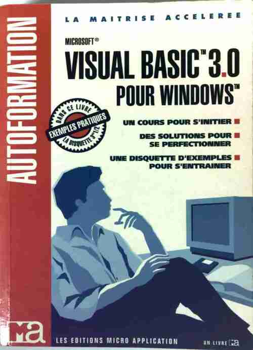 Visual Basic 3.0 pour Windows - Collectif -  Autoformation - Livre
