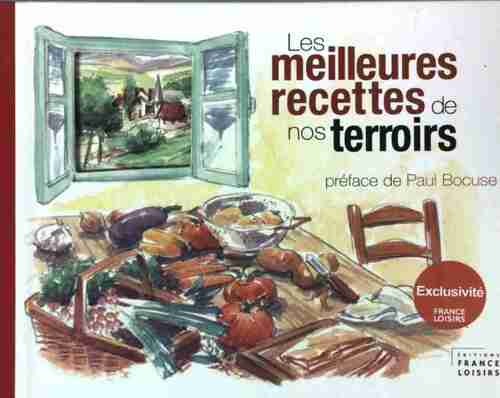 Livrenpoche : Les meilleures recettes de nos terroirs - Collectif - Livre