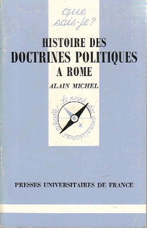 Livrenpoche : Histoire des doctrines politiques à Rome - Alain Michel - Livre