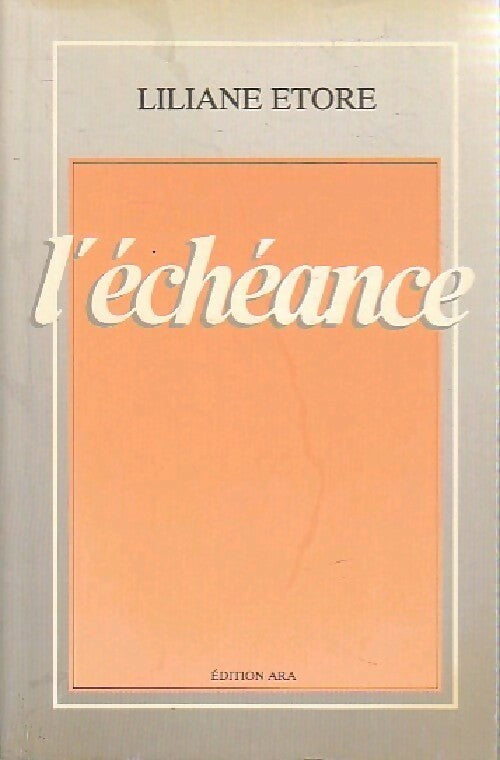Livrenpoche : L'échéance - Liliane Etore - Livre