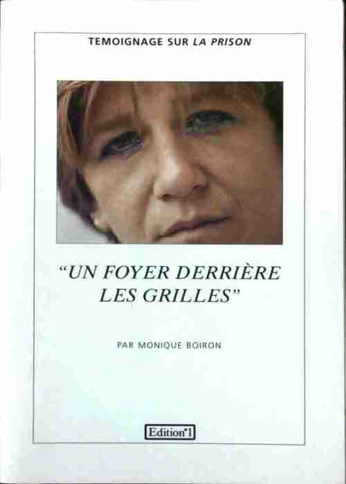 Livrenpoche : Un foyer derrière les grilles - Monique Boiron - Livre
