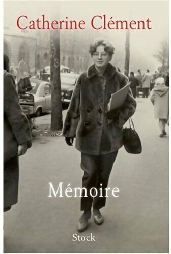 Livrenpoche : Mémoire - Catherine Clément - Livre