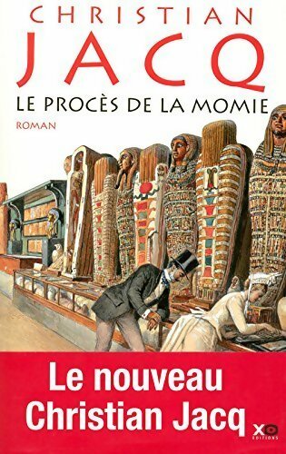 Livrenpoche : Le procès de la momie - Christian Jacq - Livre