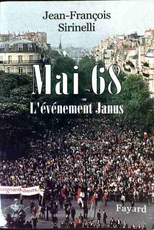 Livrenpoche : Mai 68. L'événement Janus - Jean-François Sirinelli - Livre
