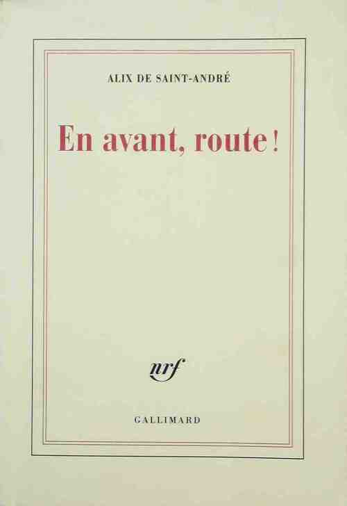 Livrenpoche : En avant, route !  - Alix De Saint-André - Livre