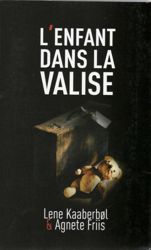 Livrenpoche : L'enfant dans la valise - Lene Kaaberbol - Livre