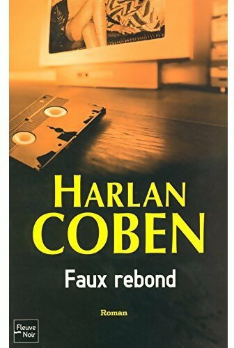 Livrenpoche : Faux rebond - Harlan Coben - Livre