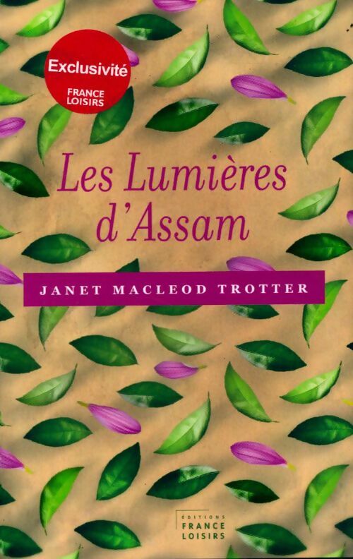 Les lumières d'Assam - Janet Macleod Trotter -  France Loisirs GF - Livre