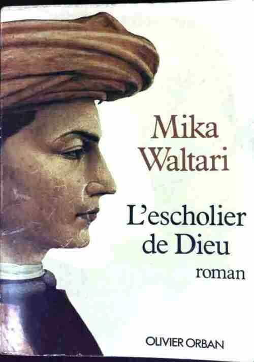 Livrenpoche : L'escholier de Dieu - Mika Waltari - Livre