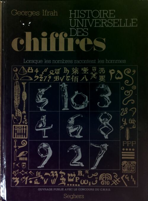 Livrenpoche : Histoire universelle des chiffres - Georges Ifrah - Livre