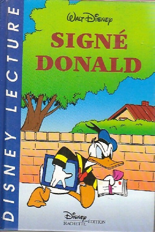 Livrenpoche : Signé Donald - Disney - Livre