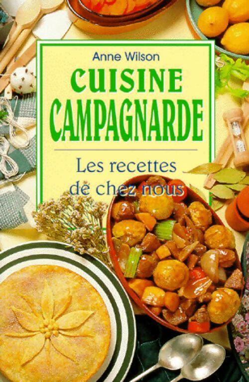 Livrenpoche : Cuisine campagnarde - Anne Wilson - Livre