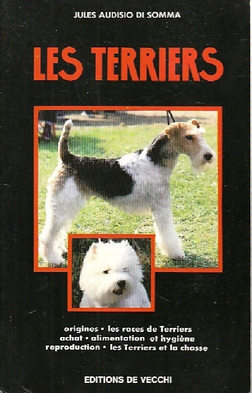 Les terriers - Jules Audisio di Somma -  De Vecchi GF - Livre