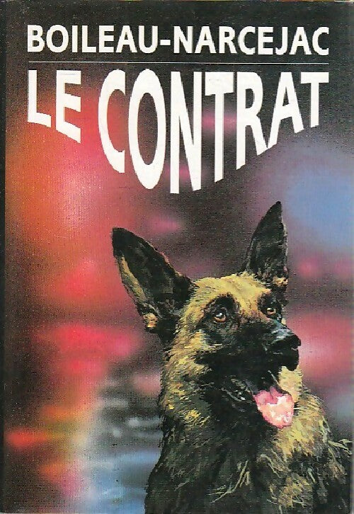 Livrenpoche : Le contrat - Thomas Narcejac, Pierre Boileau - Livre