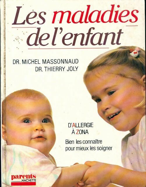 Livrenpoche : Les maladies de l'enfant - Dr Thierry Joly - Livre