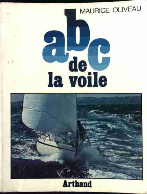 Livrenpoche : ABC de la voile - Maurice Oliveau - Livre